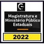 G7 Jurídico - Magistratura Estadual e MP (G7 2022) Juiz Estadual e Promotor